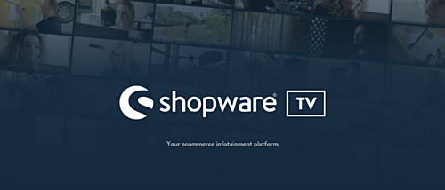 Shopware veröffentlicht VOD-Plattform für den E-Commerce: Shopware TV 